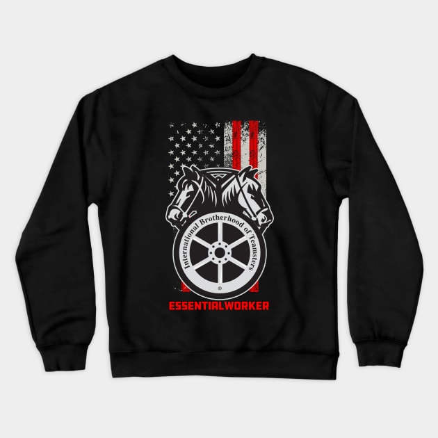 Teamsters Gift, Union worker, Essential Worker design Crewneck Sweatshirt by laverdeden